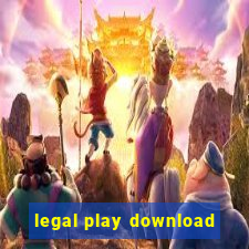 legal play download